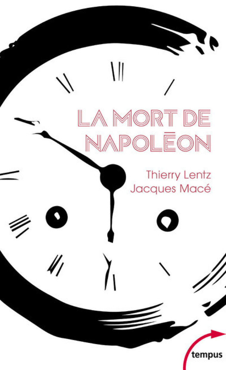 La mort de Napoléon - JACQUES MACÉ - TEMPUS PERRIN