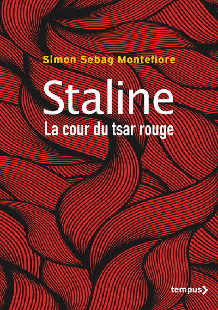 Staline, la cour du tsar rouge (édition collector) - Simon Sebag Montefiore - TEMPUS PERRIN