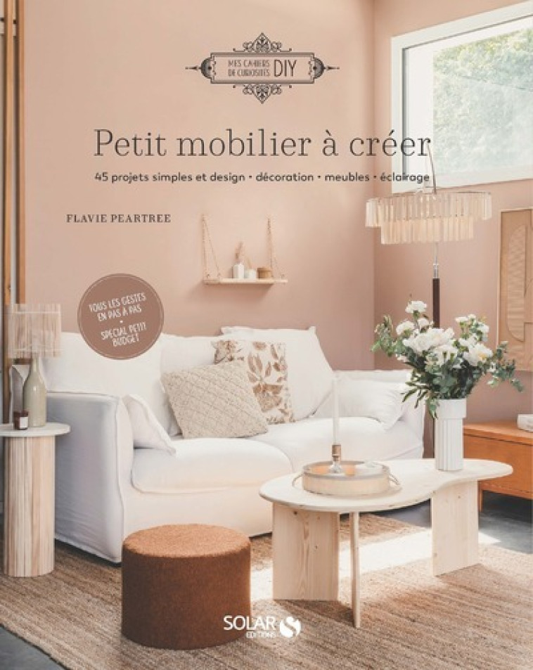 Petit mobilier à créer - Flavie Peartree - SOLAR