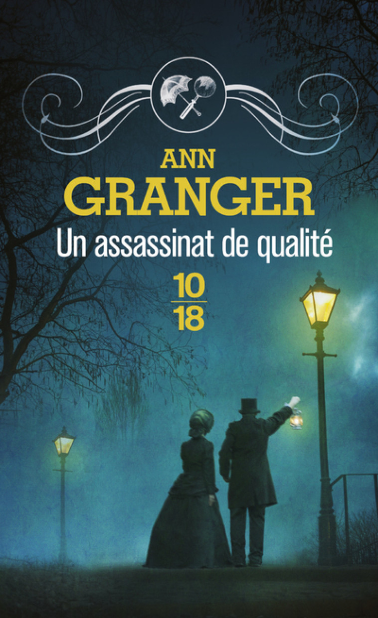 Un assassinat de qualité - Ann Granger - 10 X 18