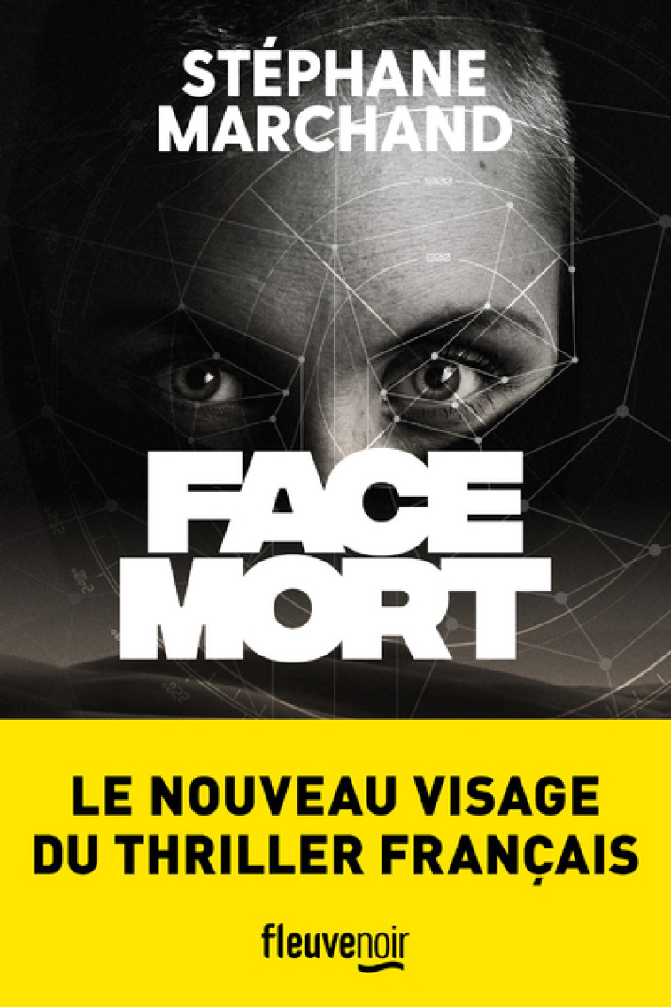 Face Mort - Stéphane Marchand - FLEUVE EDITIONS