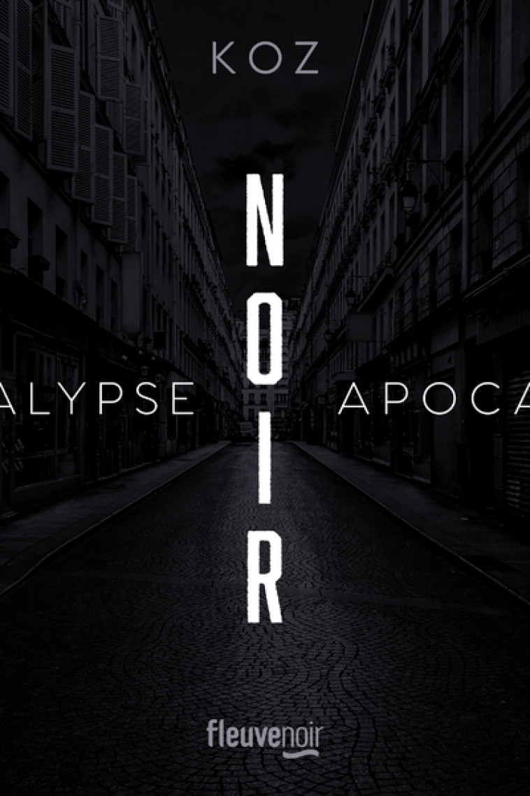 Apocalypse - Noir -  Koz - FLEUVE EDITIONS