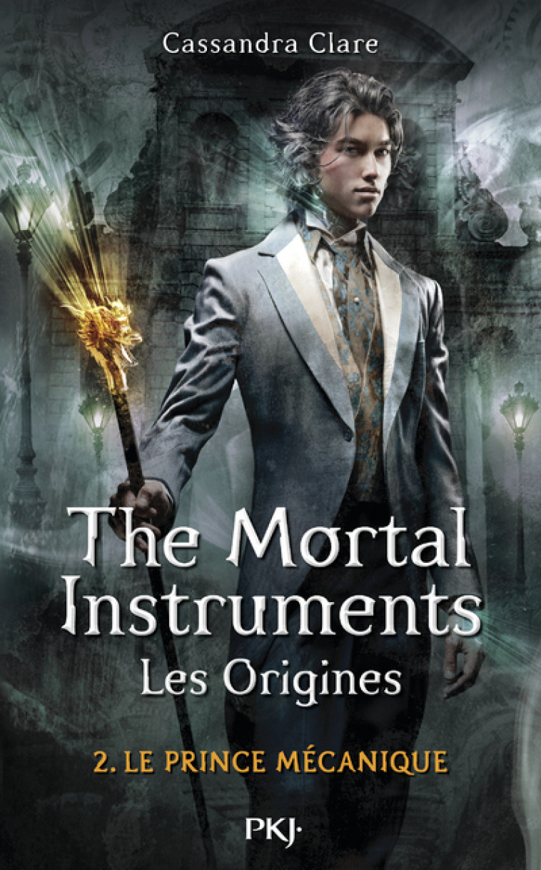 The Mortal Instruments - Les Origines - tome 2 Le prince mécanique - Cassandra Clare - POCKET JEUNESSE