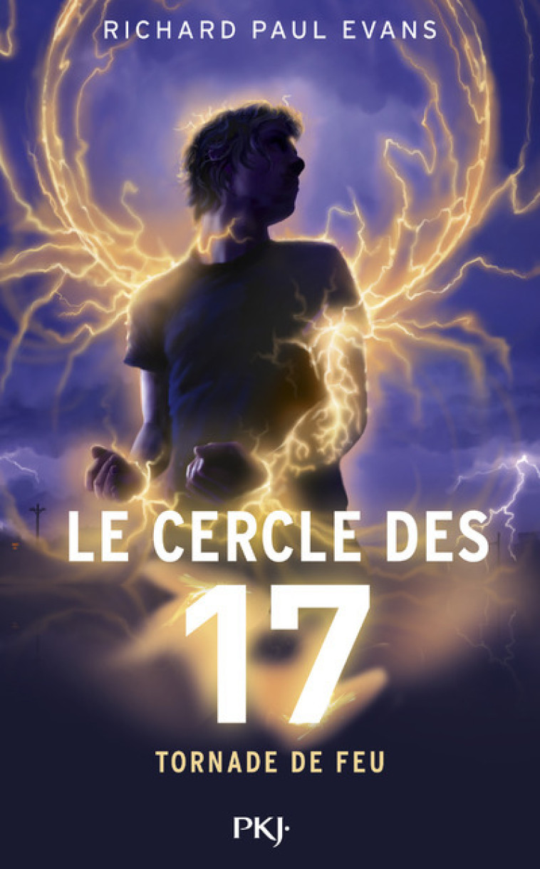 Le cercle des 17 - tome 5 Tornade de feu - Richard Paul Evans - POCKET JEUNESSE