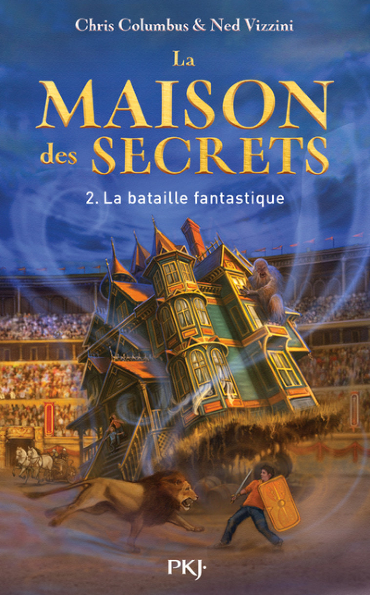 La maison des secrets - tome 2 La Bataille fantastique - Chris Columbus - POCKET JEUNESSE