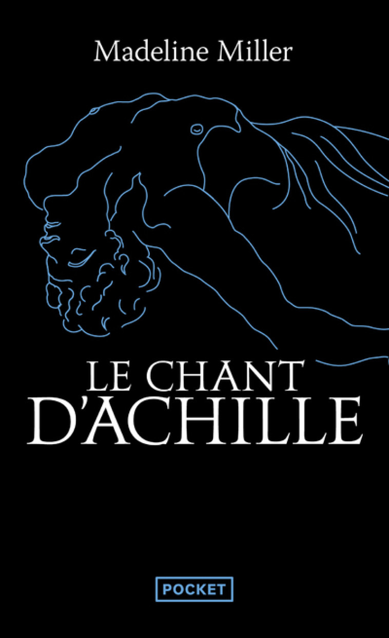 Le Chant d'Achille - Madeline Miller - POCKET