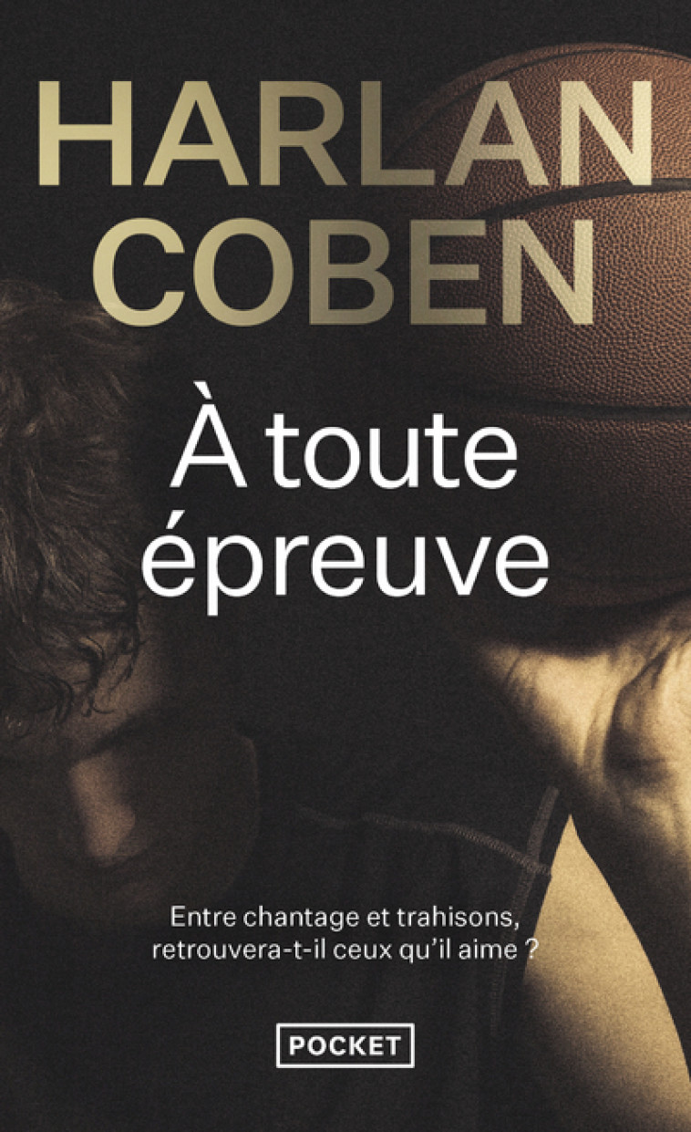 A toute épreuve - Harlan Coben - POCKET