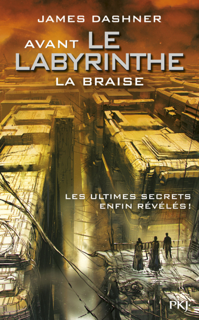 Avant Le labyrinthe - tome 5 La Braise - James Dashner - POCKET JEUNESSE