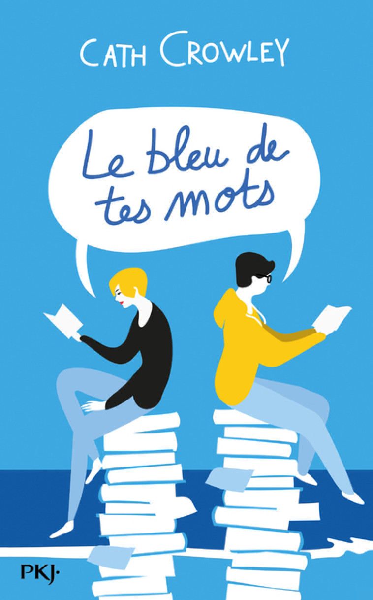 Le bleu de tes mots - Cath Crowley - POCKET JEUNESSE