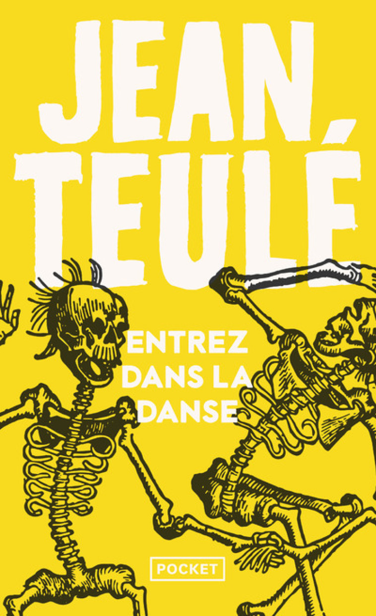 Entrez dans la danse - Jean Teulé - POCKET