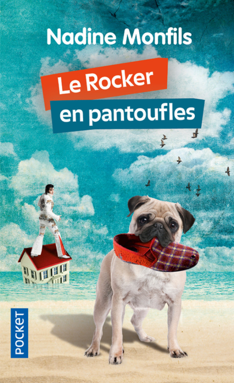 Le Rocker en pantoufles - Nadine Monfils - POCKET