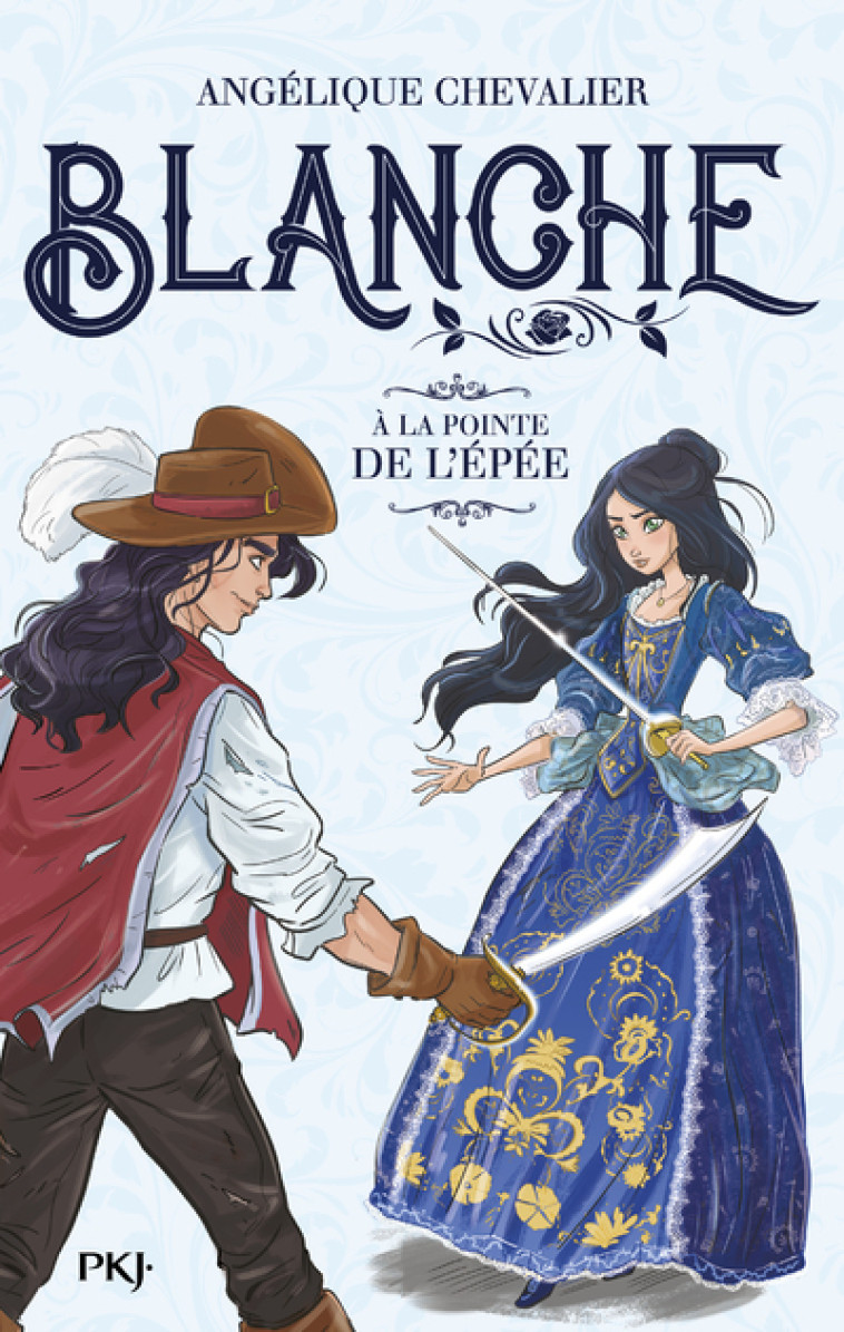 Blanche - tome 3 A la pointe de l'épée - Angélique Chevalier - POCKET JEUNESSE