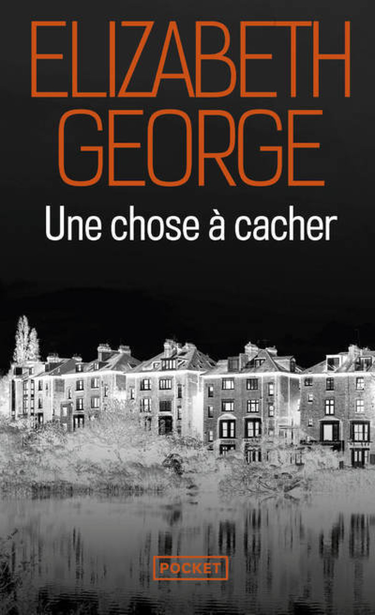 Une chose à cacher - Elizabeth George - POCKET