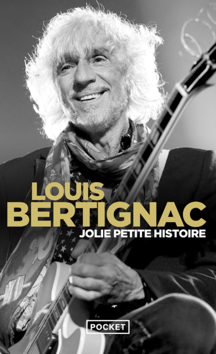 Jolie petite histoire - Louis Bertignac - POCKET