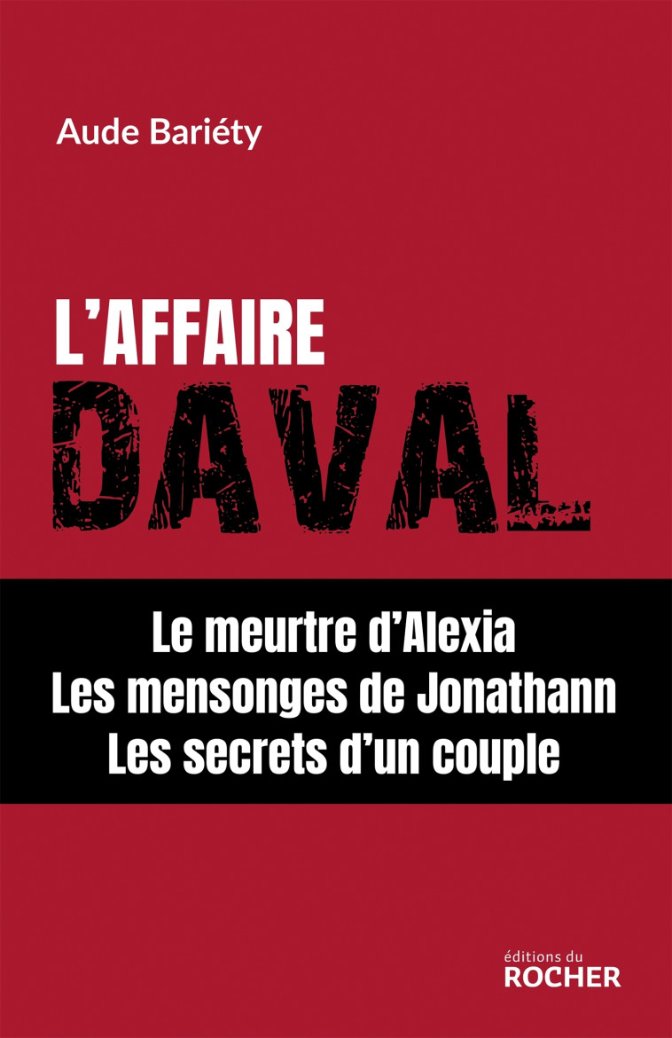 L'affaire Daval - Aude Bariéty - DU ROCHER