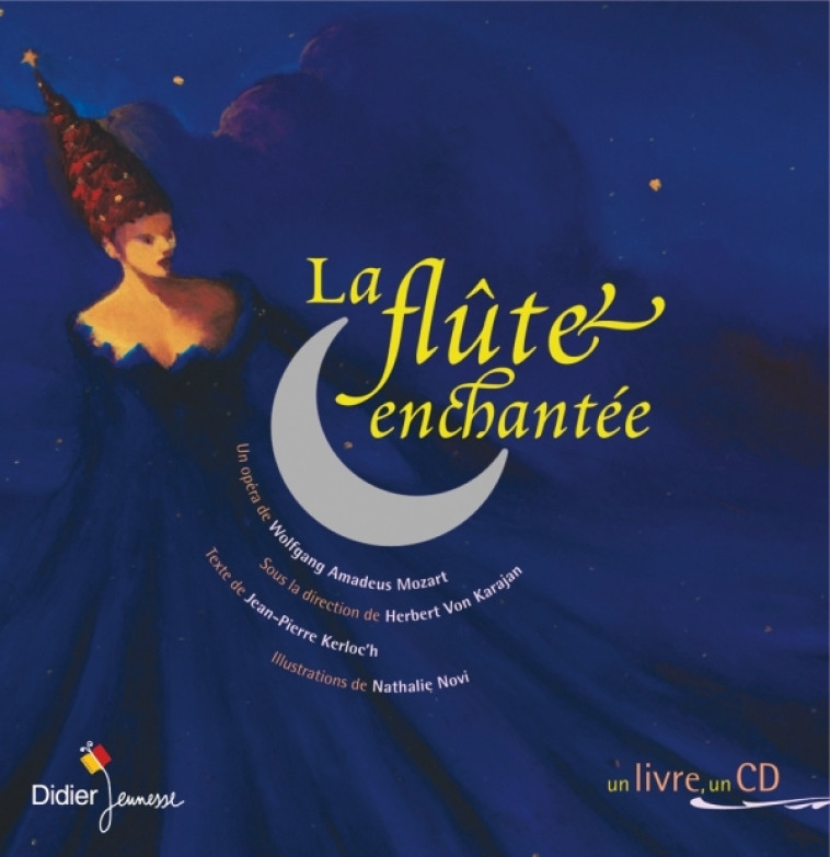 La flûte enchantée - Jean-Pierre Kerloc'h - DIDIER JEUNESSE