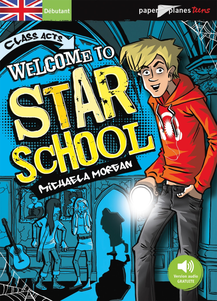 Welcome to Star School - Livre + mp3 - Michaela Morgan - DIDIER