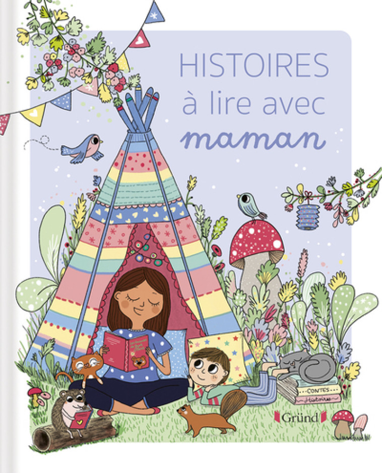 Histoires à lire avec Maman - Céline Santini - GRUND