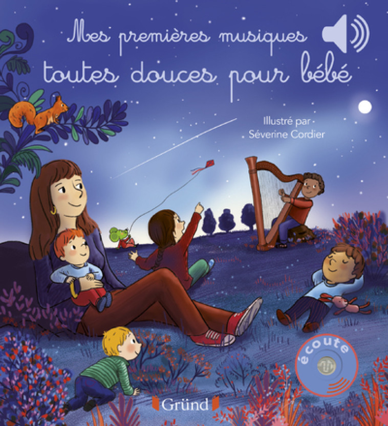 Mes premières musiques toutes douces pour bébé - Émilie Collet - GRUND