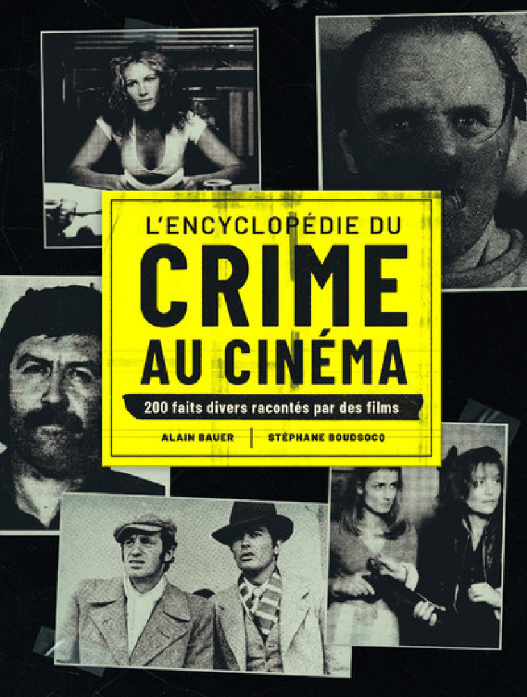 L'Encyclopedie du crime au cinema - Alain Bauer - GRUND