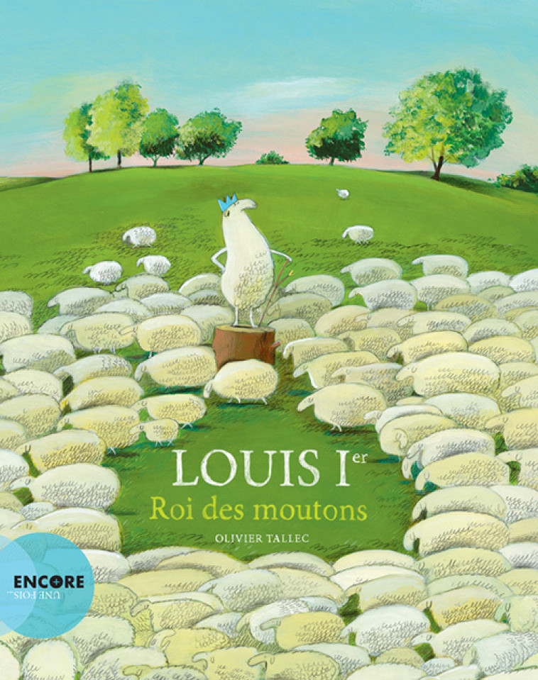 Louis Ier, Roi des moutons - Olivier Tallec - ACTES SUD