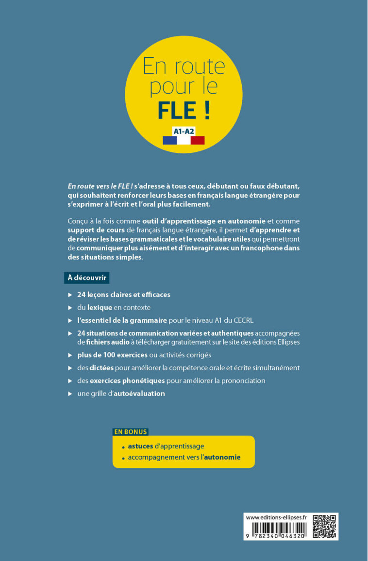 FLE (Français langue étrangère). En route pour le FLE ! Toutes les clés pour communiquer au quotidien en 24 leçons. A1-A2. (Fichiers audio) - Charlotte Royer Bahja - ELLIPSES