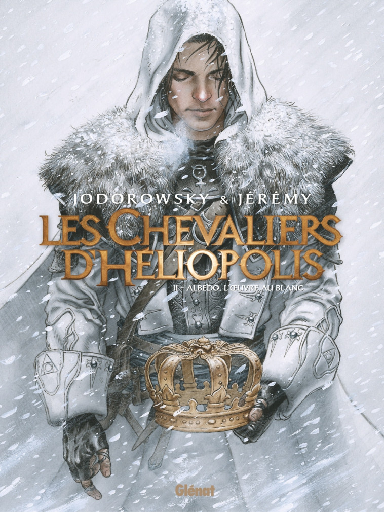 Les Chevaliers d'Héliopolis - Tome 02 - Alejandro Jodorowsky - GLENAT