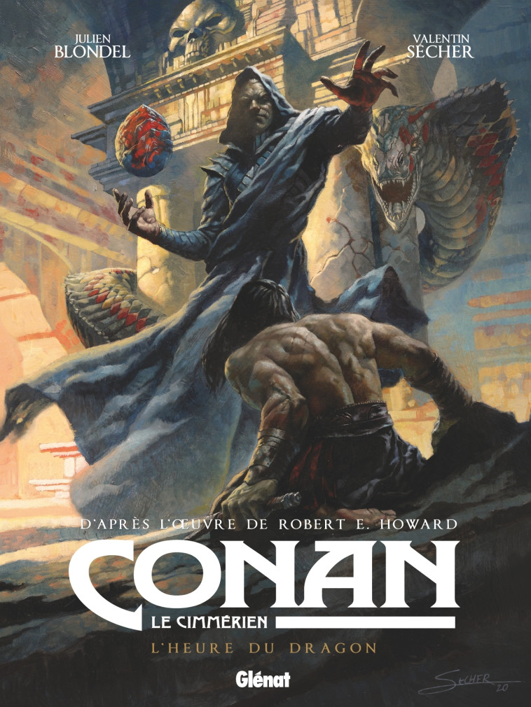 Conan le Cimmérien - L'Heure du Dragon - Valentin Sécher - GLENAT