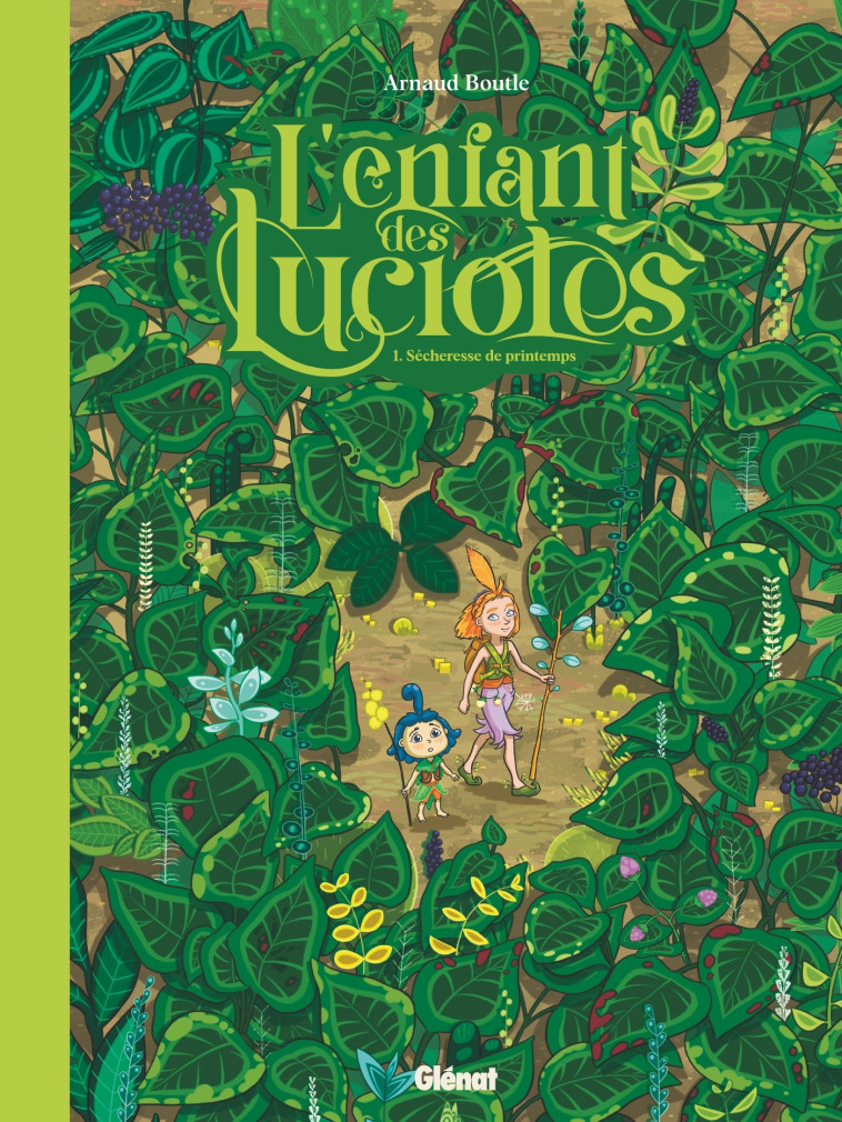 L'Enfant des lucioles - Tome 01 - Arnaud Boutle - GLENAT