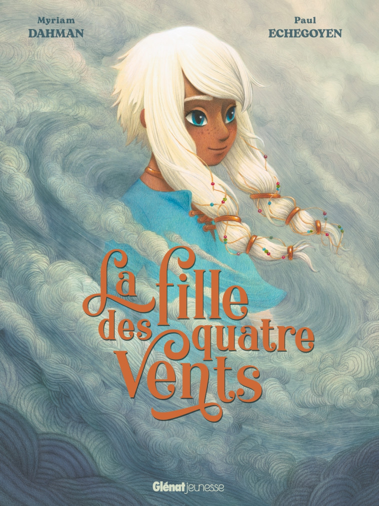 La fille des quatre vents - Myriam Dahman - GLENAT JEUNESSE