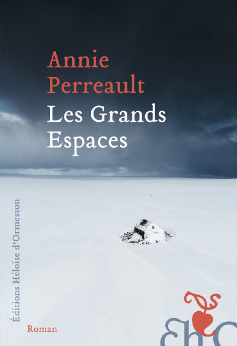 Les Grands Espaces - Annie Perreault - H D ORMESSON