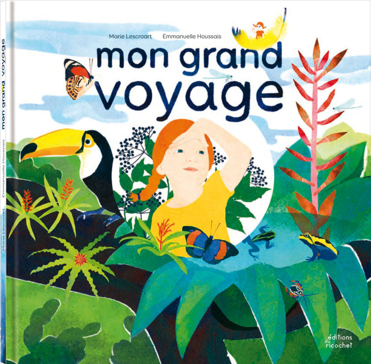 MON GRAND VOYAGE ! - Marie Lescroart - RICOCHET