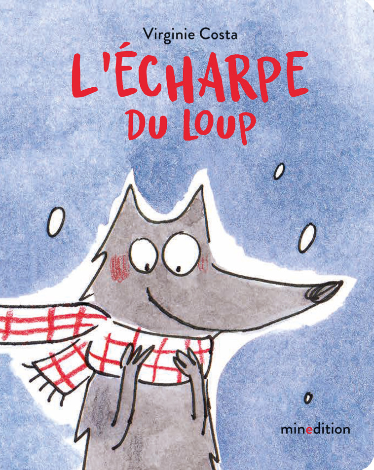 L'écharpe du loup - Virginie COSTA - MINEDITION