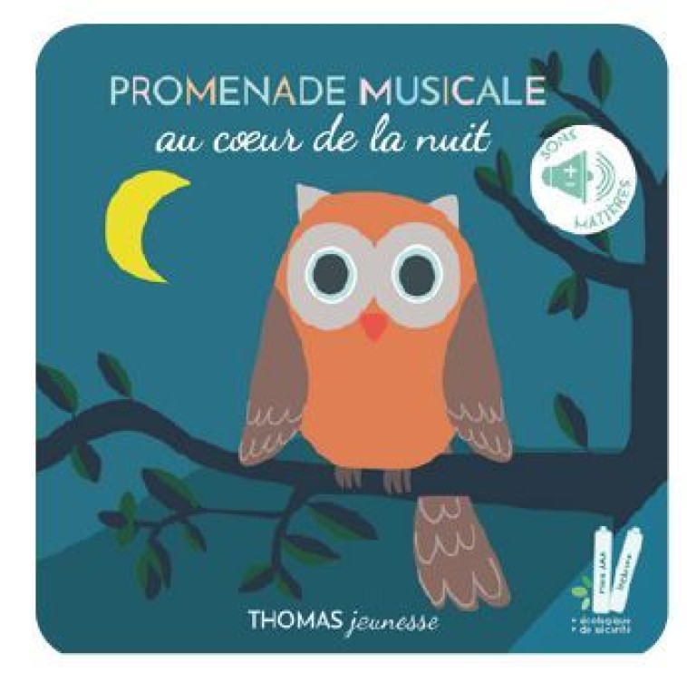 Promenade musicale au cœur de la nuit, livre musical à toucher sonore - Elena Brusi - THOMAS EDITIONS