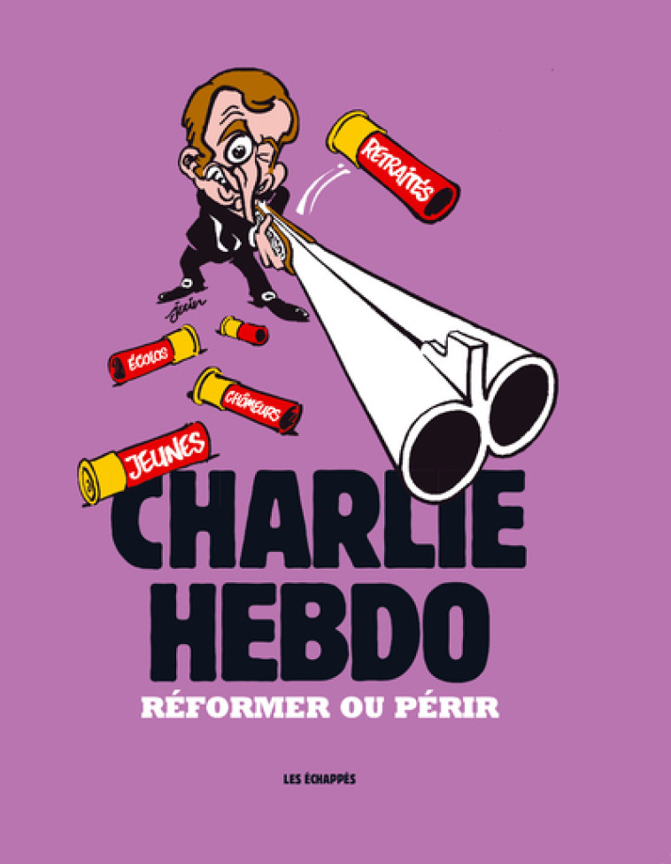 Charlie Hebdo - Réformer ou périr -  Collectif - ECHAPPES