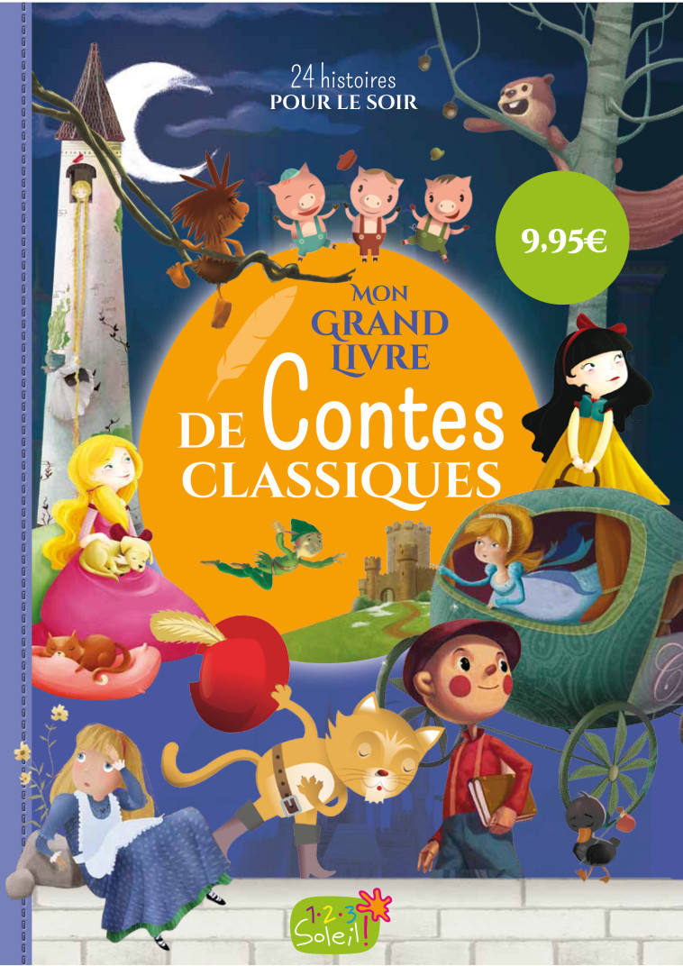 MON GRAND LIVRE DE CONTES CLASSIQUES -  Collectif - 1 2 3 SOLEIL