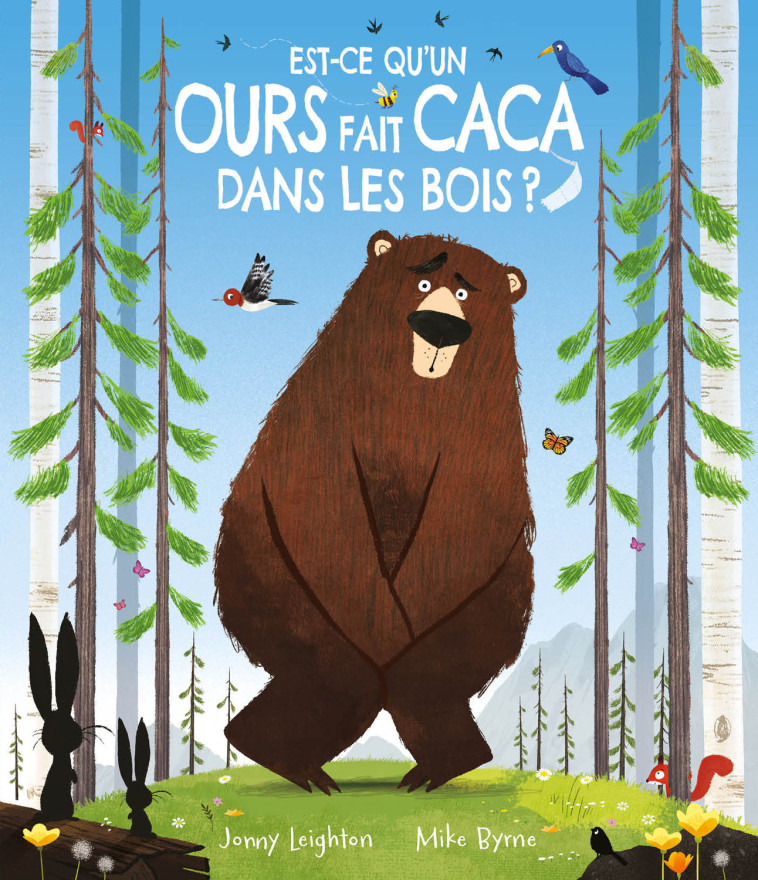 EST-CE QU'UN OURS FAIT CACA DANS LES BOIS ? - Jonny Leighton - 1 2 3 SOLEIL