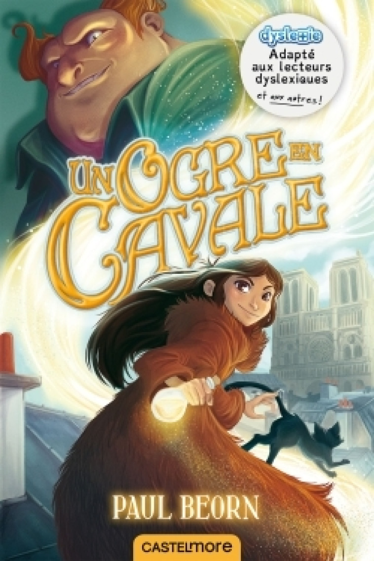 Un ogre en cavale (version dyslexique) - Paul Beorn - CASTELMORE