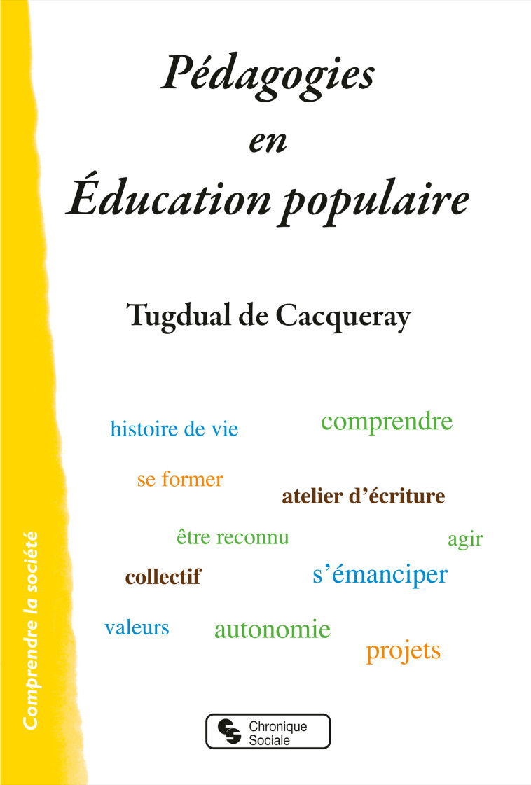 Pédagogies en Éducation populaire - Tugdual De cacqueray - CHRONIQUE SOCIA