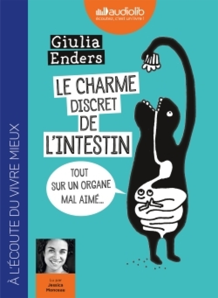 Le Charme discret de l'intestin - Giulia Enders - AUDIOLIB