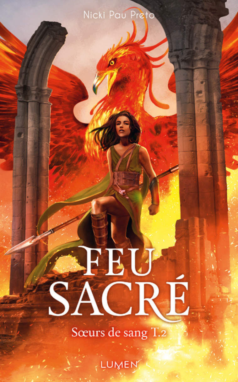 Soeurs de sang - tome 2 Feu sacrée - Nicki Pau Preto - LUMEN