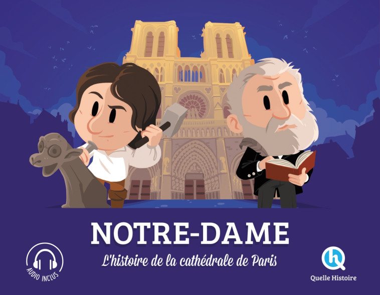 Notre-Dame -   - QUELLE HISTOIRE