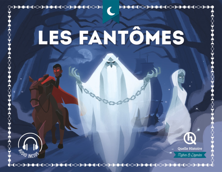 Les fantômes - XXX - QUELLE HISTOIRE