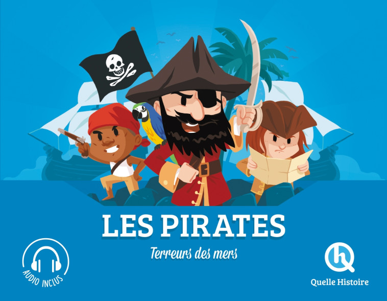 Les pirates - XXX - QUELLE HISTOIRE