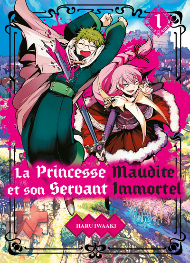 La princesse maudite et son servant immortel T01 - Haru Iwaaki - KOMIKKU EDTS