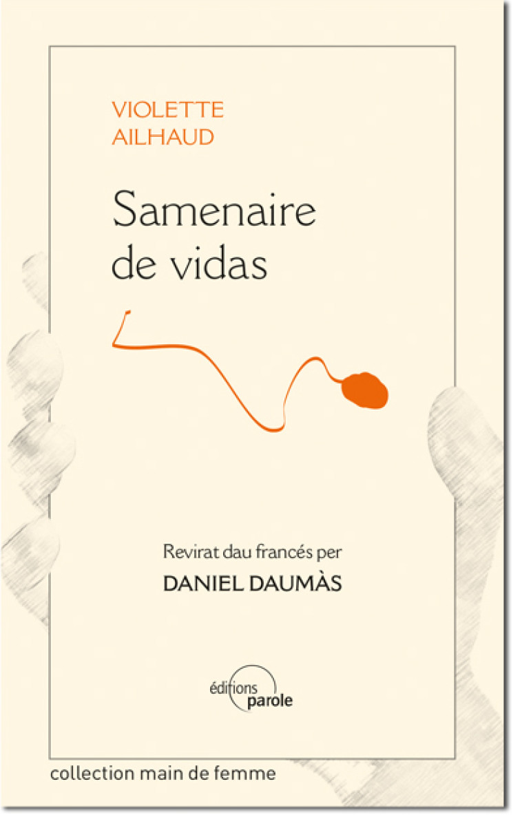 SAMENAIRE DE VIDAS - Violette Ailhaud - PAROLE