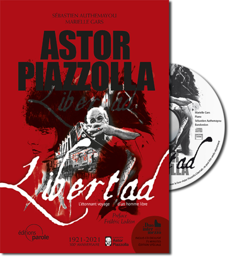 ASTOR PIAZZOLLA - LIBERTAD - Sébastien AUTHEMAYOU - PAROLE