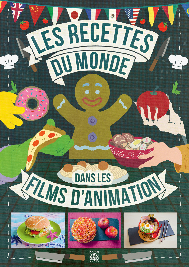 Les Recettes du monde dans les films d'animation - Eugénie Michel - YNNIS