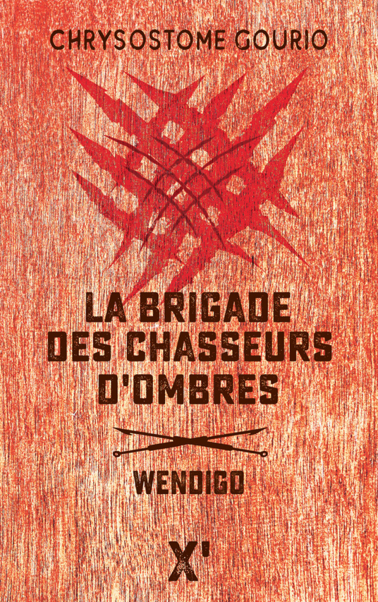 La brigade des chasseurs d'ombres - Chrysostome Gourio - SARBACANE