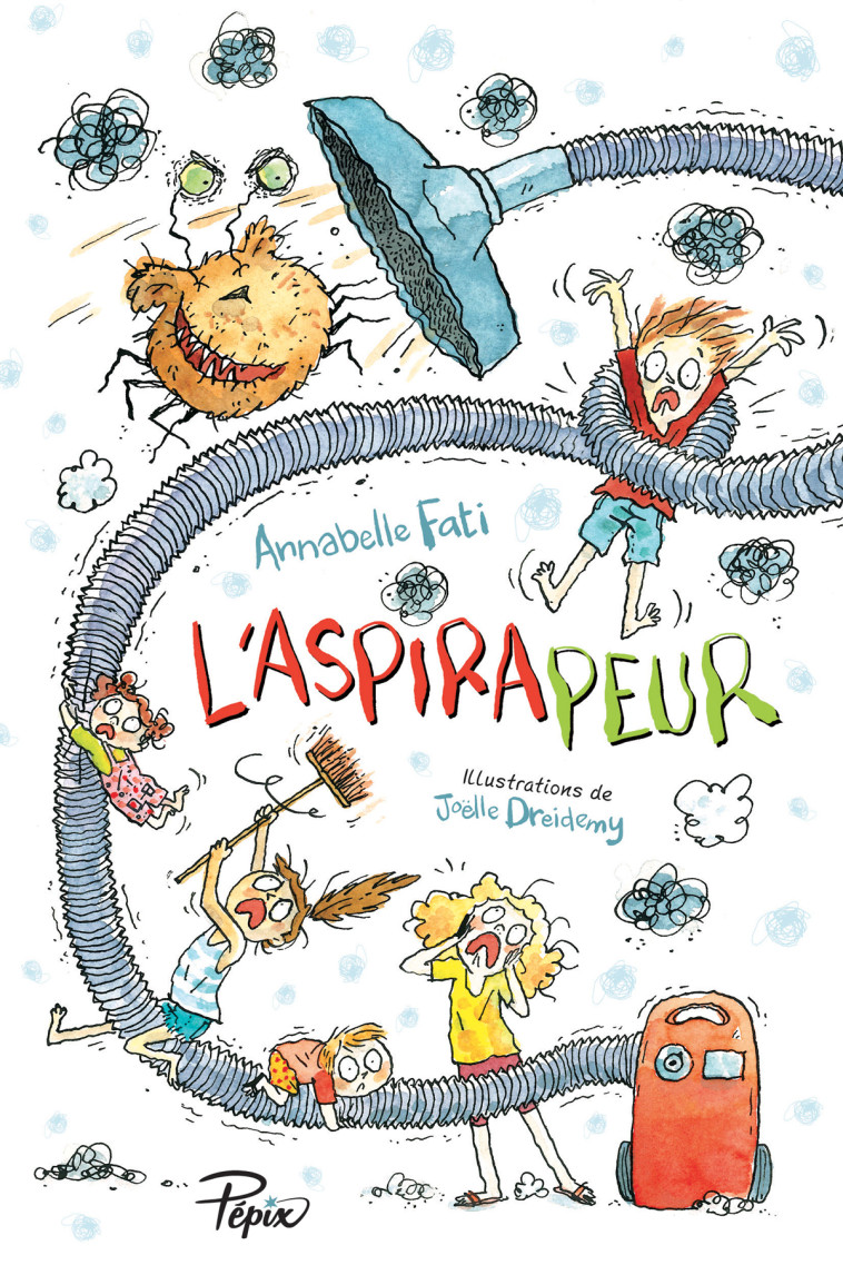 L'Aspirapeur - Annabelle Fati - SARBACANE